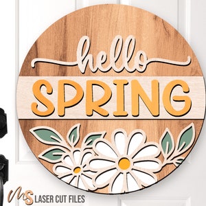 Hello Spring Sign SVG - Spring Door Hanger Svg - Daisy Svg - Floral Door Sign - Laser Cut Files - Welcome Sign - Spring Decor - Glowforge