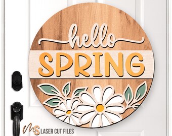 Hello Spring Sign SVG - Spring Door Hanger Svg - Daisy Svg - Floral Door Sign - Laser Cut Files - Welcome Sign - Spring Decor - Glowforge