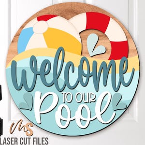 Welcome to Our Pool Sign Svg -  Summer Door Hanger Svg - Summer Welcome Sign Svg - Laser Cut Files - Outdoor Pool Decor - Glowforge Cricut