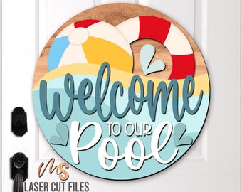 Welcome to Our Pool Sign Svg -  Summer Door Hanger Svg - Summer Welcome Sign Svg - Laser Cut Files - Outdoor Pool Decor - Glowforge Cricut