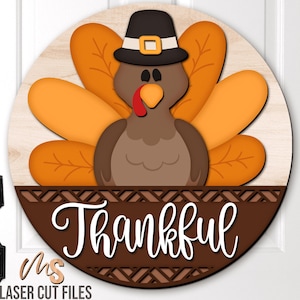Thankful Turkey Thanksgiving Sign Svg - Fall Thanksgiving Door Hanger Svg - Turkey Svg - Laser Cut Files - Fall Door Sign - Glowforge Cricut
