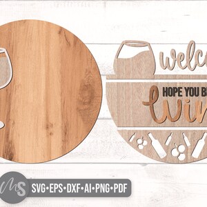 Hope You Brought Wine SVG - Welcome Sign Svg - Door Hanger Svg - Laser Cut Files - Kitchen Wine Decor -  Wine Bar Sign - Glowforge Files - Wine Svg - Alcohol Svg - Summer Door Hanger - Funny Welcome Sign - Wine Glass Svg - Drinking Svg - Wall Art