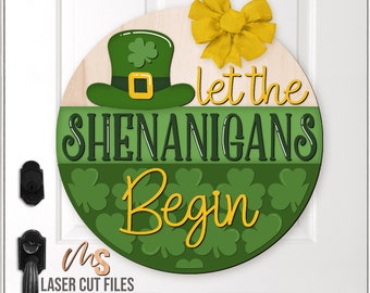 St Patrick's Day Door Hanger Svg - Let The Shenanigans Begin - St Patrick Welcome Sign Svg - Clover Svg - Laser Cut Files - Glowforge Cricut