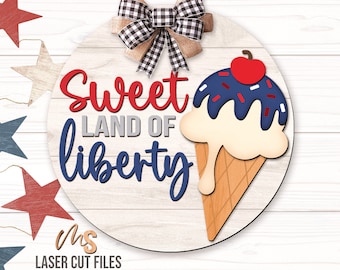 Ice Cream Patriotic Welcome Sign SVG: 4th Of July Door Hanger Laser Files Cricut