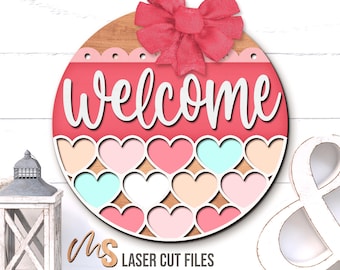 Valentines Day Welcome Sign SVG: Valentine Door Hanger SVG Laser Cut Files Glowforge/Cricut