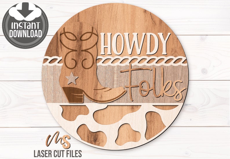 Cowboy Boot Welcome Sign SVG: Howdy Western Door Hanger SVG Laser Cut ...