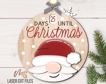 Christmas Countdown Ornament SVG - Santa Svg - Days Until Christmas Ornament Svg - Santa Ornament Svg - Laser Cut Files - Glowforge Files