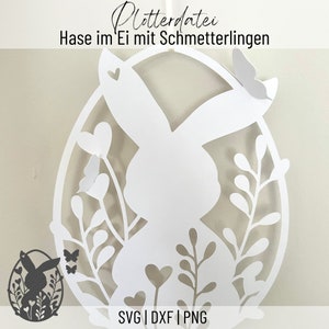 Plotterdatei Hase im Ei mit Schmetterlingen, SVG, PNG, DXF, Frühling, Ostern, Schmetterling, Schneidedatei für Papier und Folie