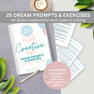 May include: A pink and blue digital download with the text "25 Dream Prompts & Exercises for deeper dream analysis" and "Creative" in a white font. The download is a 5-page PDF with 25 exercises and prompts to help you learn to dig deeper into your dreams.