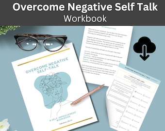 Overcome Negative Self Talk workbook, INSTANT DOWNLOAD PDF, silence your inner critic and grow your confidence, 7-page self help worksheets