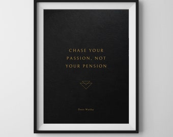 Chase Your Passion | Entrepreneur Motivational Print | Office Wall Art | Digital Download Poster