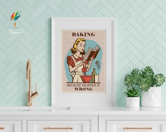 Digital Vintage Baking Wall Decor Printable, 50s Kitchen Wall Art Decor Downloadable, Funny Kitchen Quote Print, Baking Gifts For Her,