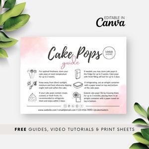 May include: Pink and white watercolor background with a guide for storing cake pops. The guide includes tips for storing cake pops at room temperature, in the refrigerator, and in the freezer. It also includes a website address, email address, and phone number.