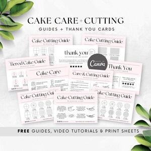 May include: A set of printable cake care and cutting guides for bakers. The guides include instructions on how to cut cakes, how to care for cakes, and a thank you card for customers. The guides are designed in a pink and white color scheme with black text and illustrations.