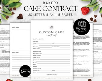 May include: A black and white printable custom cake contract template for bakeries. The contract includes sections for client information, cake details, and payment information. The document also includes a bonus guide for bakers.