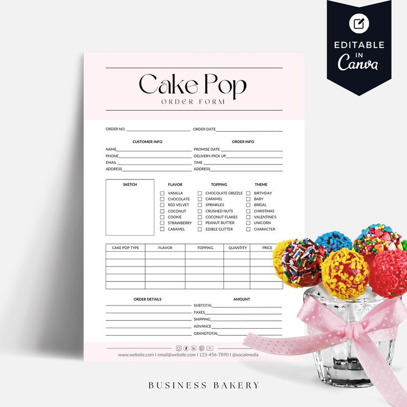 May include: A printable cake pop order form with a pink background. The form includes sections for customer information, order details, and cake pop customization options. The form also includes a sketch area for customers to draw their desired cake pop design. The form is decorated with a picture of cake pops in a glass jar with a pink ribbon.