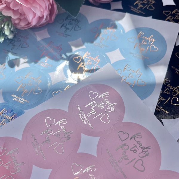 Foiled And Personalised 'Ready To Pop' Baby Shower stickers - Choice of sizes and colours available - Gender Reveal Parties