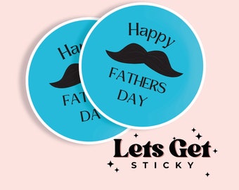 Happy Father's Day Moustache Stickers- Gloss or Matte - Choice of sizes