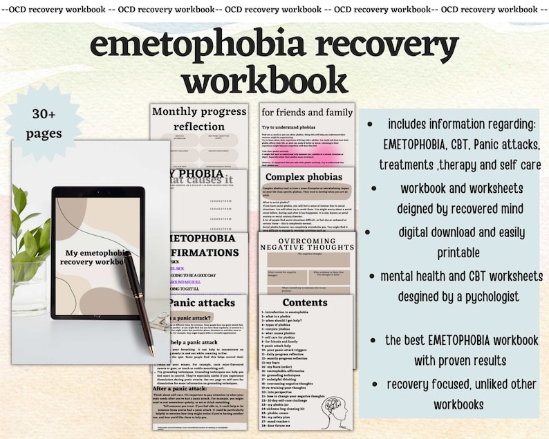 May include: A digital workbook for emetophobia recovery. The cover features a tablet with a pen, a light brown background, and the text "emetophobia recovery workbook". The workbook includes information on emetophobia, CBT, panic attacks, treatments, therapy, and self-care. It also includes worksheets designed by a recovered mind and a psychologist.