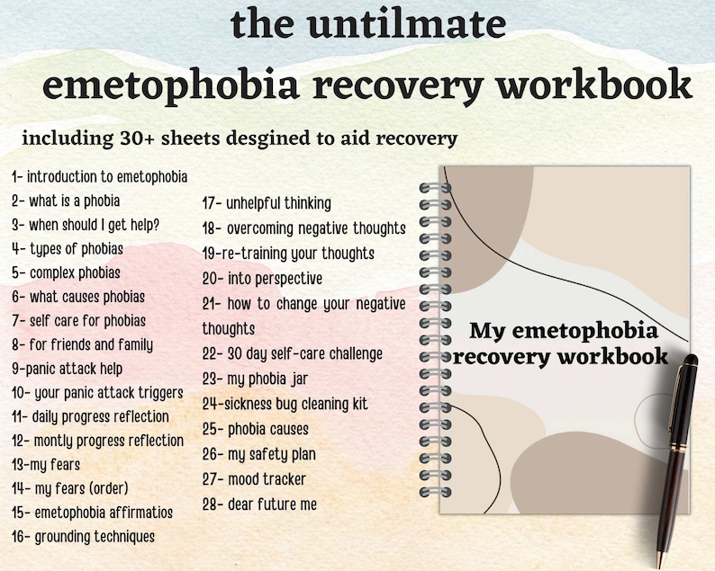 May include: A beige and brown workbook with a spiral binding. The cover has a black pen and the text "My emetophobia recovery workbook". The workbook is designed to help people recover from emetophobia, a fear of vomiting. It includes 30+ sheets with exercises and activities to help people manage their anxiety and fear.