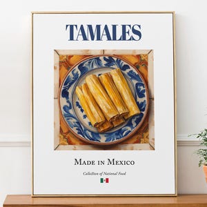 Tamales Traditional Mexican Food, Dining Room and Restaurant Décor, Corn Dough Print, Foodie Gift