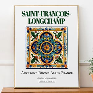 Saint-François-Longchamp, Auvergne-Rhône-Alpes, France, Aesthetic Traditional Tile, Wall Art Print Poster, Living Room Decor