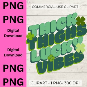 Cosce spesse e vibrazioni fortunate PNG, set di San Valentino, arte stazionaria, disegni di t-shirt, decorazioni per diari, design di sublimazione, clipart di ST Patty