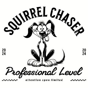 Squirrel Chaser Prefessional Level Dog PNG, Diseño de sublimación de perros divertidos, Sublimación de camisetas, Diseños de camisetas, Diseños de tazas de vaso