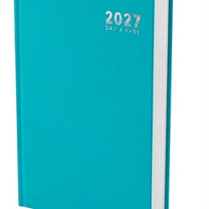 2027 diary A6 A5 A4 Page a Day Week to View Diary Hardback Full Year Planner Case bound Back Cover Turquoise