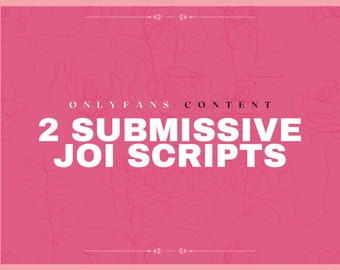 Unterwürfig JOI Scripts | OnlyFans JOI-Schriften | Schriften für Erwachsene | OnlyFans Inhalt Ersteller | Erwachsenen ASMR Scripts | Fröhlich | NurFächer |