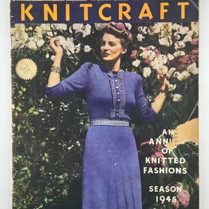 1945 Knitcraft Quaterly Magazine Knitting Annual 1940s patterns for dresses cardigans gloves hats and more WW2 era image 1