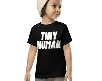 Tiny Human Toddler Short Sleeve Tee