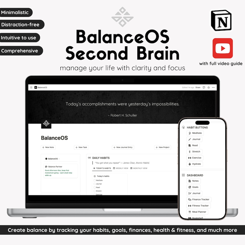 May include: A laptop and a smartphone displaying a website called BalanceOS, a second brain system for managing life with clarity and focus. The website features a dark background with white text and a quote by Robert H. Schuller: "Today's accomplishments were yesterday's impossibilities."