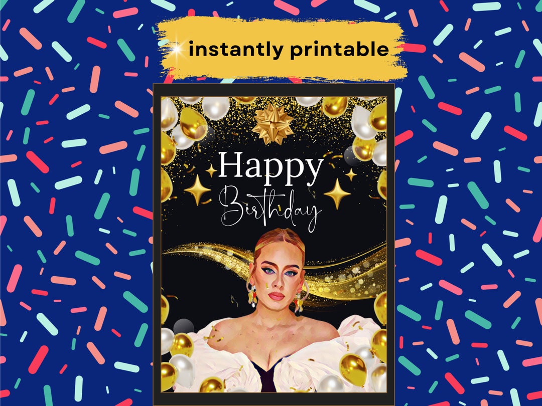 Printable Adele Happy Birthday Card Adele Birthday Card Kids - Etsy