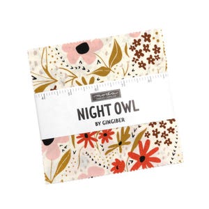 May include: A stack of fabric squares with floral patterns in pink, red, gold, and brown. The fabric is labeled "NIGHT OWL BY GINGERBER" with a ruler printed on the label. The fabric squares are ideal for quilting and crafting projects.