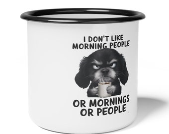 Miesepetriger Hund Emaille-Tasse mit schwarzem Rand, Lustiger 'Ich mag keine Morgenmenschen' Kaffeebecher, code:E3