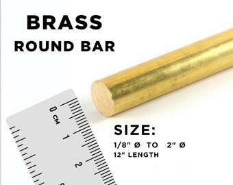 Brass Alloy Round Bar, 360 Brass Rod 1/4", 1/2", 1", 1 1/4", 1 1/2", 2" || x 6" , 12" Long