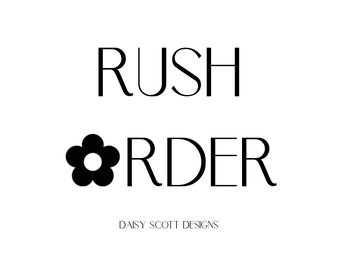 Rush Order