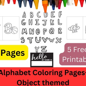 May include: Black and white alphabet coloring pages with 27 pages, 5 free printable pages, and a title that says "Alphabet Coloring Pages - Object themed".