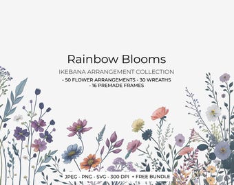 May include: A digital illustration of a collection of colorful flower arrangements, wreaths, and frames. The text "Rainbow Blooms" is at the top of the image, and the text "IKEBANA ARRANGEMENT COLLECTION" is below it. The text "50 FLOWER ARRANGEMENTS - 30 WREATHS - 16 PREMADE FRAMES" is below that. The text "JPEG - PNG - SVG - 300 DPI + FREE BUNDLE" is at the bottom of the image.