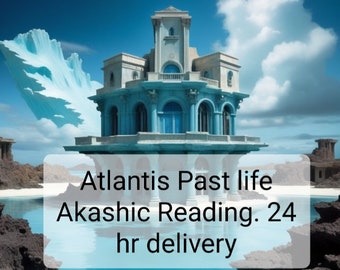 Atlantis Past Life (2-3 pages In Depth Channeled Message). PDF. 24 hr delivery