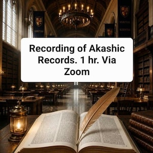 May include: An open book with a light brown feather quill resting on its pages. A brass lantern sits to the left, and a stack of books is on the right. A white rectangular overlay displays the text: Recording of Akashic Records. 1 hr. Via Zoom.