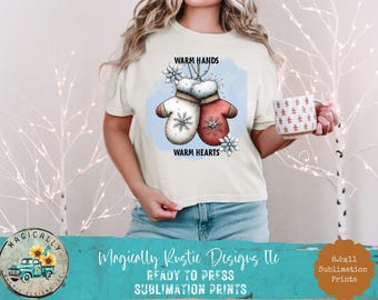 Warm Hands Warm Hearts Sublimation Print