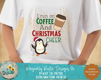 Coffee and Christmas Cheer, Ready to Press Prints, Holiday Print, Coffee Lover