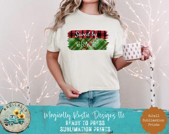 Saved by Grace Sublimation Print: DIY T-Shirt Design