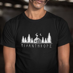 Misanthrope Shirt - Antisoziales Goth Punk Shirt Liebe Natur Hass Menschen Gothic Kleidung Dark Art TShirt Cabin Woods Introvert Shirt Ew Menschen