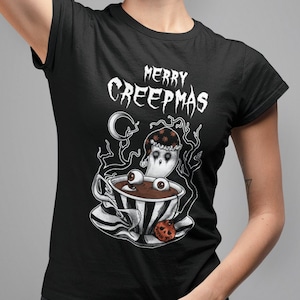 Merry Creepmas T-Shirt Spooky Christmas Shirt Spooky Ghost Gothic Shirt Xmas Tee Merry Gothmas Tshirt Goth Christmas Shirt Pumpkin Spice Tee