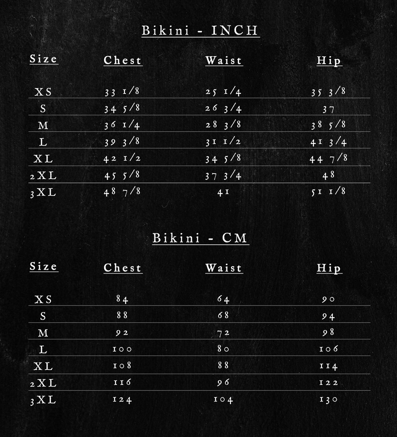 May include: Bikini size chart in inches and centimeters. The chart includes measurements for chest, waist, and hip, with sizes ranging from XS to 3XL. The text is in white against a dark background.
