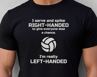 Funny Volleyball T-Shirt, Funny Volleyball Tee, Funny Volleyball Shirts, Volleyball Gift, Volleyball T Shirt, Funny Sarcastic Tshirt