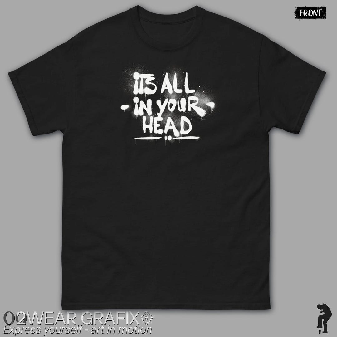 Mind Matters It's All in Your Head, 2wear Funny Inspirational